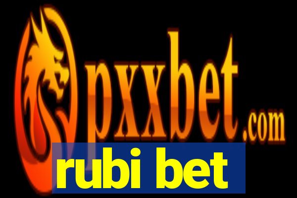 rubi bet